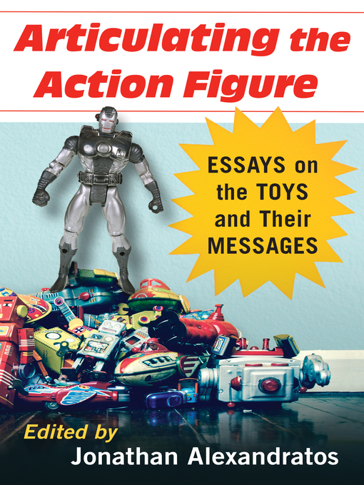 Title details for Articulating the Action Figure by Jonathan Alexandratos - Available